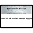 Code Card - XY Trainer Kit: Bisharp & Wigglytuff (PR)