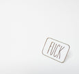 Fuck Pin