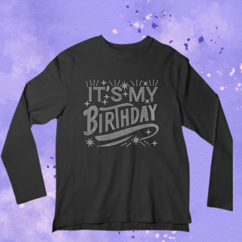 It's My Birthday Rhinestone Shirt – Birthday Queen Sparkle Bling Tee | Bling Dazzel
