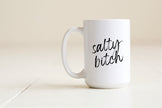 Salty Bitch Mug