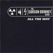 Carson Downey Band / All the Way - CD (Used)