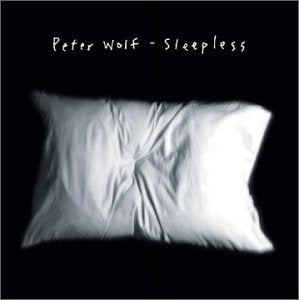 Peter Wolf / Sleepless - CD (Used)