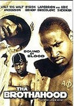 Tha Brothahood - DVD