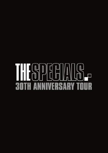 THE SPECIALS - 30TH ANNIVERSARY TOUR