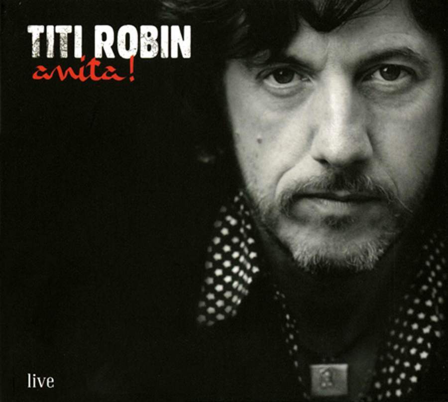 Titi Robin / Anita! (Live) - CD