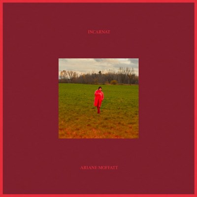 Ariane Moffatt / Incarnat - LP