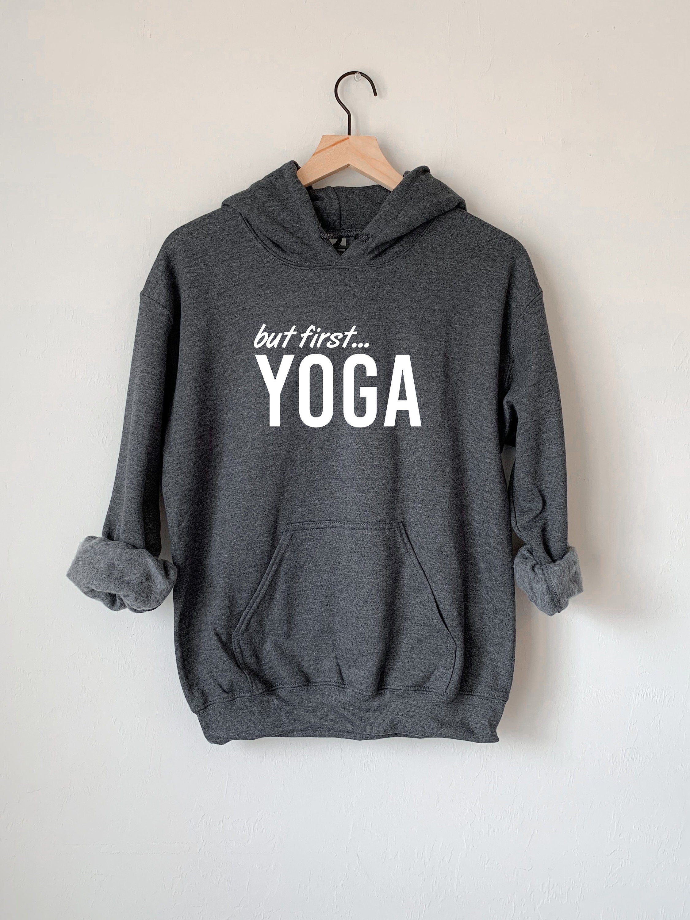 But First Yoga Pullover Hoodie
