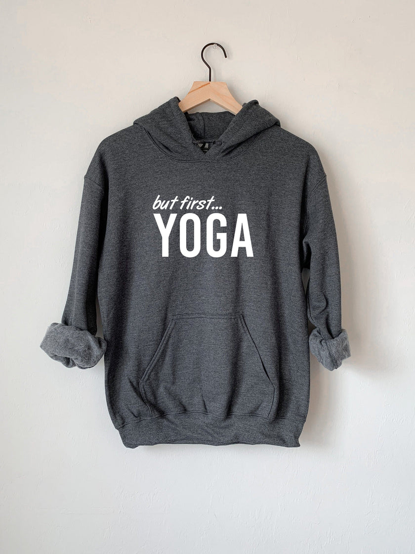 But First Yoga Pullover Hoodie