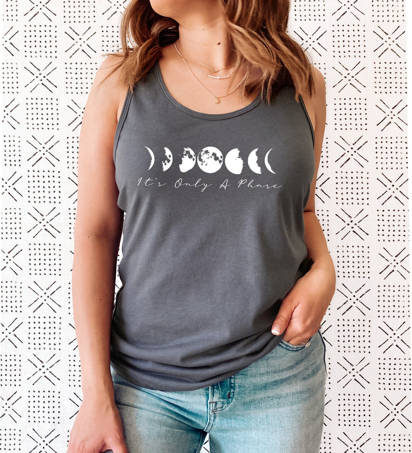 It's Only A Phase Tank Top for Women