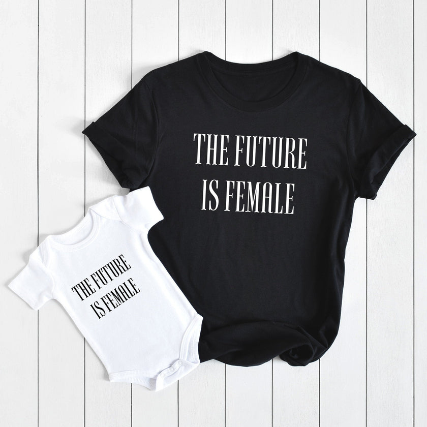 Future is Female Matching Mommy and Me Shirts