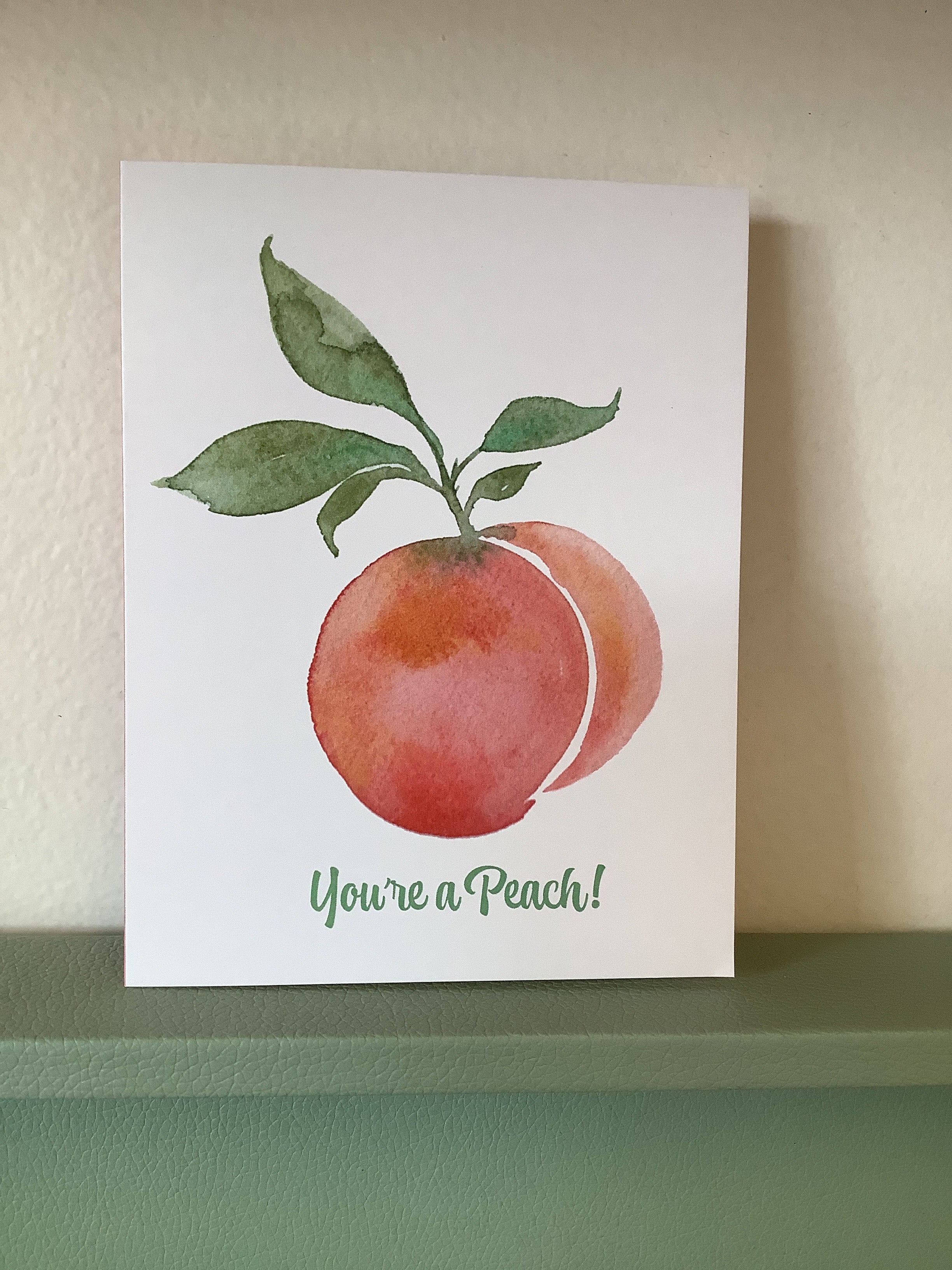 Chelsey Freyta You’re a Peach Card