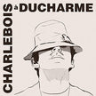 Robert Charlebois / Charlebois à Ducharme - CD (Used)