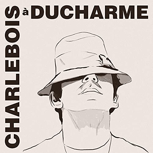 Robert Charlebois / Charlebois à Ducharme - CD (Used)