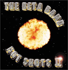 The Beta Band / Hot Shots II - CD (Used)