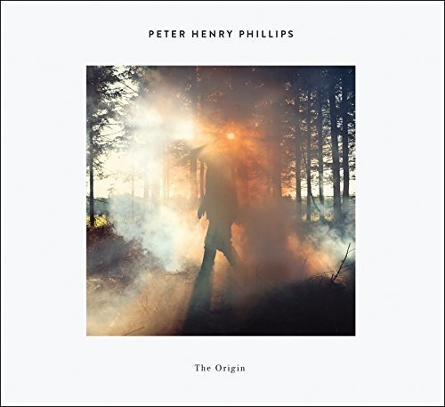 Peter Henry Phillips / Origin - CD (Used)