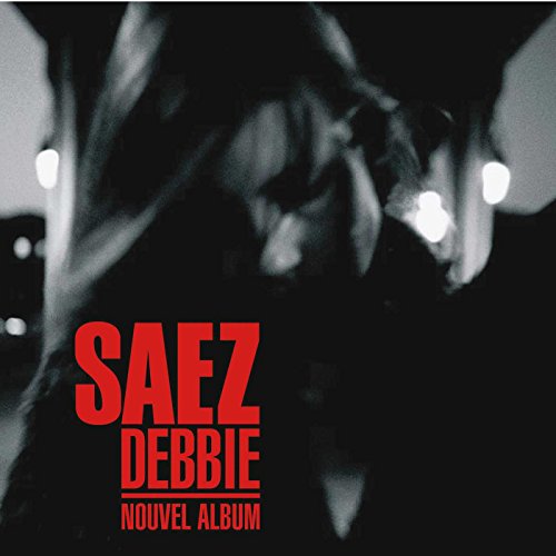 Saez / Debbie - CD