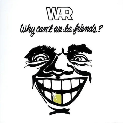 War / Why Can't We Be Friends - 3LP BOX