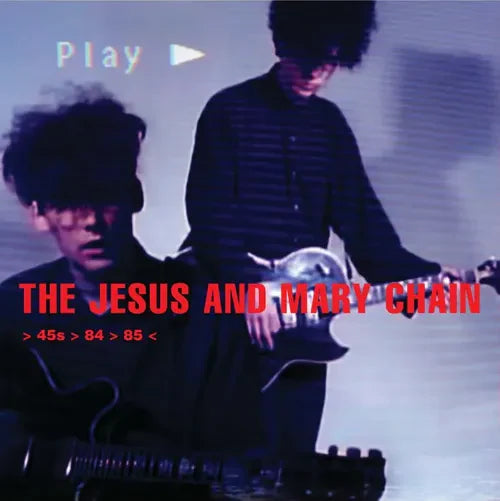 Jesus and Mary Chain / > 45s > 84 > 85 <  - LP SPLATTER