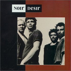 Noir Desir / Noir Desir - CD (Used)