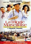 La trilogie marseillaise - Marius / Fanny / César