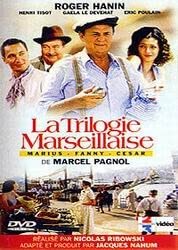 La trilogie marseillaise - Marius / Fanny / César