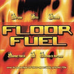 Floor Fuel (Non-Stop)