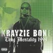 1999: Thug Mentality (Advisory