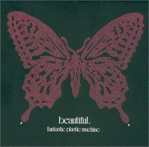 Fantastic Plastic Machine / Beautiful - CD (Used)
