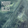 Moody Blues Classic Hits Unplugged