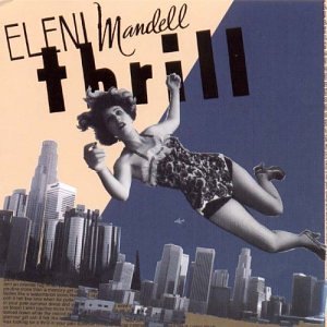 Eleni Mandell / Thrill - CD (Used)
