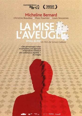 La Mise a l'Aveugle