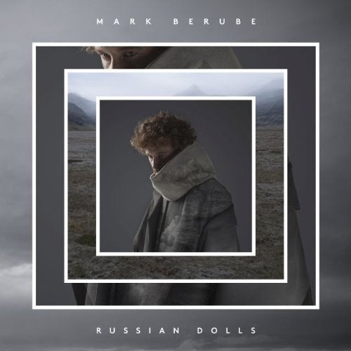 Mark Berube / Russian Dolls - CD