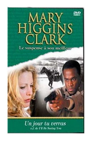 Marie Higgins Clark / Un jour tu verras (Version française)