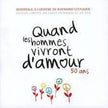 Quand Les Hommes Vivront