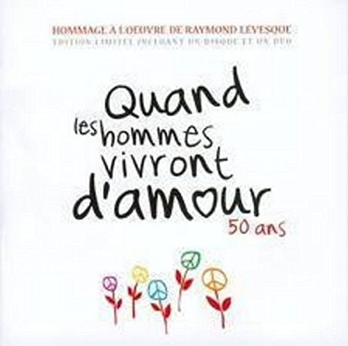 Quand Les Hommes Vivront