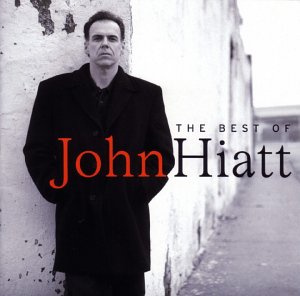 Best Of John Hiatt