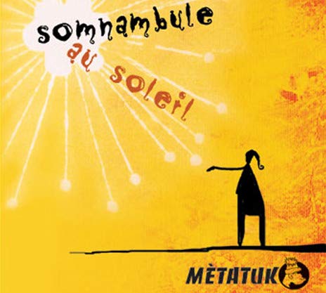 Somnambules Au Soleil (Frn)