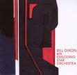Bill Dixon With Exploding Star Orchestra / Bill Dixon With Exploding Star Orchestra- CD