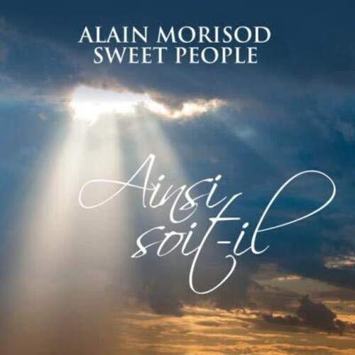 Alain Morisod & Sweet People / Ainsi soit-il - CD (used)