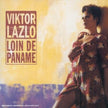 Viktor Lazlo / Loin De Paname - CD (Used)