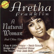 A Natural Woman & Other Hits