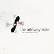 The Midway State / Met a Man on Top of the Hill - CD