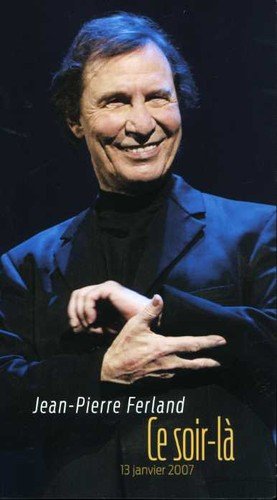 Jean-Pierre Ferland / Ce Soir La - CD
