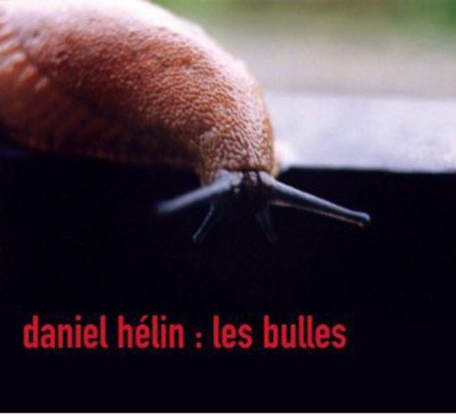 Daniel Hélin / Les Bulles - CD (Used)