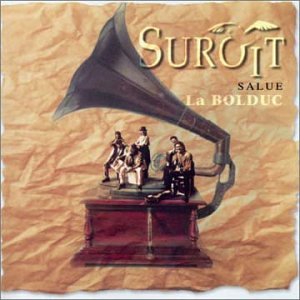 Suroit / Salue La Bolduc - CD (Used)