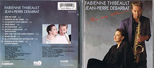 Fabienne Thibeault & Jean-Pierre Debarbat - Sur Ma Voie
