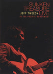 Jeff Tweedy: Sunken Treasure - Live in the Pacific Northwest