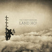 The Forest Rangers / Land Ho! - CD