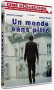 Un monde sans pitié