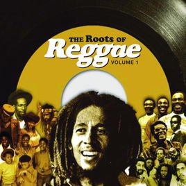 VARIOUS - V1 ROOTS OF REGGAE